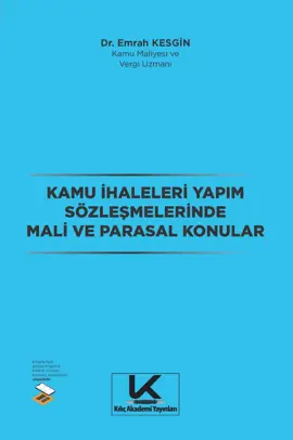 Kamu İhaleleri Yapım Sözleşmelerinde Mali ve Parasal Konular